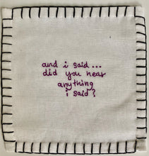 Load image into Gallery viewer, K) " and i said, and i thought i said, and i should have said" ... Cocktail Napkins ( Set of 12)
