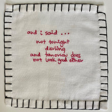 Load image into Gallery viewer, K) " and i said, and i thought i said, and i should have said" ... Cocktail Napkins ( Set of 12)