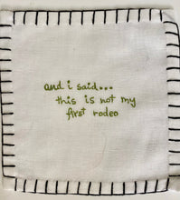 Load image into Gallery viewer, K) " and i said, and i thought i said, and i should have said" ... Cocktail Napkins ( Set of 12)