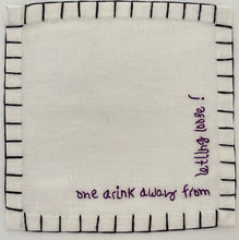 Load image into Gallery viewer, I) 'One Drink Away From...' Cocktail Napkins (Set of 6)