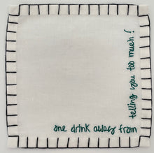 Load image into Gallery viewer, I) 'One Drink Away From...' Cocktail Napkins (Set of 6)