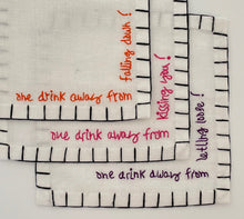 Load image into Gallery viewer, I) 'One Drink Away From...' Cocktail Napkins (Set of 6)