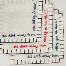Load image into Gallery viewer, I) 'One Drink Away From...' Cocktail Napkins (Set of 6)