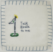 Load image into Gallery viewer, M) "Talk Birdie to Me "... Cocktail Napkins ( Set of 6) GOLF THEME