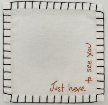 Load image into Gallery viewer, H) Just Here .... Cocktail Napkins (Set of 6)
